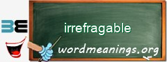 WordMeaning blackboard for irrefragable